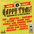 New Chat #67 Happy Tyme Riddim Mix