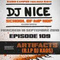 School of Hip Hop Radio Show Spécial ARTIFACTS (R.I.P DJ KAOS) - 18/09/2019 - Dj NICE