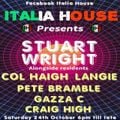 Stuart Wright Italia House Live Sat 24th Oct