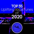 TOP 35 Vocal Trance Tunes of 2020 (Uplifting Mix)