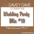 Wedding Party Mix Vol. 10