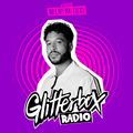Glitterbox Radio Show 321: Presented By Melvo Baptiste