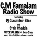 CM Famalam Show w DJ Cucumber Slice & Stak Chedda WKCR 04-15-99