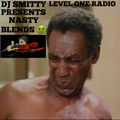DJ Smitty Presents Nasty Blends