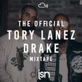 THE OFFICIAL TORY LANEZ & DRAKE MIXTAPE
