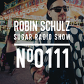 Robin Schulz | Sugar Radio 111