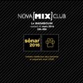 Nova [Mix] Club : Spéciale Sonar : Para One B2B Boston Bun 11/03/2016