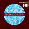 John Barsik - Technodromm 078