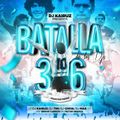 BATALLA DE LOS DJS 36 - DJ KAIRUZ - DJ CHIVA - DJ TIM - DJ MAK - VJ VICTOR UNZAGA