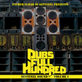 Sentinel Sound - Dubs Full Hundred Mix Vol 1 [2011]