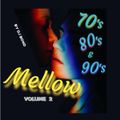 Mellow 70s, 80s & 90s Vol.2