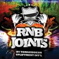 Upliftment Intl presents Rnb Joints Vol.1