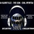 Cool SportDJ, GlibStylez & ICON Presents... The Hip Hop Soul Eclectic Mix