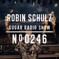 Robin Schulz | Sugar Radio 246
