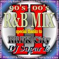 R&B Mix (90s-00s) - special thanx to RREK City vol.2 - DJ Sugar E.