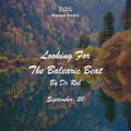#221 Dr Rob / Looking For The Balearic Beat / September 2020