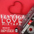 Vintage Love Mixtape - An R'n'B, Soul, Slow Jams Valentine's mix