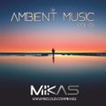Dj Mikas - Ambient Music Vol.01