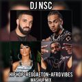 Hip Hop - Reggaeton - Afro Vibes Mashup Mix