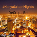 #KenyaUrbanNights