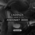 Cadenza Podcast | 077 - Andomat 3000