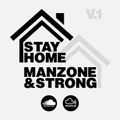 Manzone & Strong - Stay Home V.1 (FREE DOWNLOAD)
