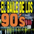 El Baile de Los 90's By  Maglio Nordetti