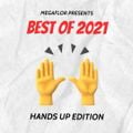 Best of 2021: Hands up Edition