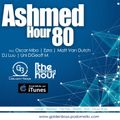 Ashmed Hour 80 // Birthday Mix By Oscar Mbo