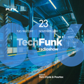 Tom Clyde & Pourtex - 036 TechFunk Radioshow on NSB Radio (23 November 2021)