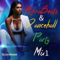 AFROBEATS & DANCEHALL PARTY MIX #1