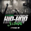Hip Hop Journal Episode 35 w/ DJ Stikmand