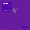Guest Mix 334 - DJ Sonja [08-05-2019]