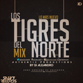 Los Tigres del Norte Mix By DJAlejandro (SR)