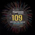 #109-Audio Hypnosis Sessions with t'Nyiko-2 Hours Hypnotic House Special (Happy New Year 2021)