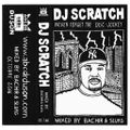 Never forget the disc-jokey : DJ Scratch