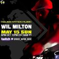 Wil Milton LIVE on House Nation Music 5.15.22