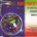 Pronto Pronto ??!! Vol.1 - The New Italian Generation Dance Mix (1993)