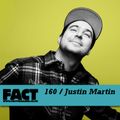 FACT Mix 160: Justin Martin