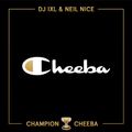 Mary Mag Presents: Champion Cheeba Mixtape by DJ Eddie IXL & Neil Nice