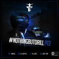 Dj Eazy - #NothingButDrill Pt 2