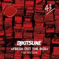 DJ Kitsune - Fresh Out The Box