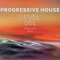 Deep Progressive House Mix Level 061 / Best Of February 2021