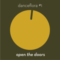 danceflora #1 — open the doors