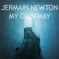 My Own Way - Jermain Newton