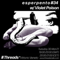 e s p e r p e n t o #34 w/ Violet Poison (Threads*VITTORIO VENETO) - 30-Mar-21