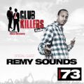 CK Radio - Episode 73 (09-17-13) - Remy Sounds