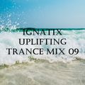 IGNATIX Uplifting Trance Mix 09