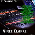 A tribute to   Vince Clarke - mixed by DJ JJ