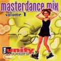 The Unity Mixers Masterdance Mix Volume 1